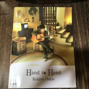 Kotaro Oshio Hand to Hand 楽譜集 ギター 楽譜 押尾コータロー